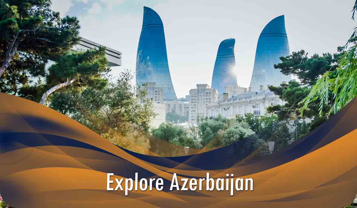 Seasonal Autumn Offer: Explore Azerbaijan